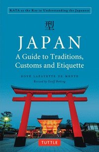bokomslag Japan: A Guide to Traditions, Customs and Etiquette