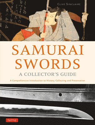Samurai Swords - A Collector's Guide 1