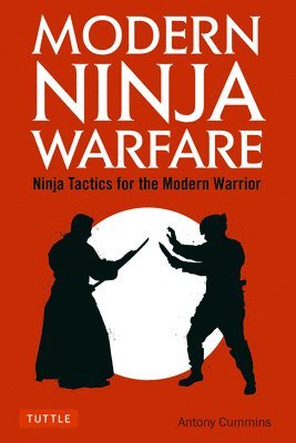 Antony Cummins, MA Cummins, Antony - Modern Ninja Warfare, Häftad