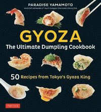 bokomslag Gyoza: The Ultimate Dumpling Cookbook