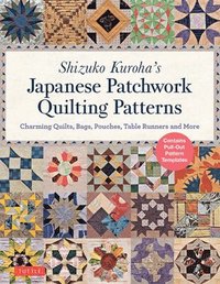 bokomslag Shizuko Kuroha's Japanese Patchwork Quilting Patterns