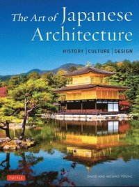 bokomslag The Art of Japanese Architecture