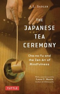 bokomslag The Japanese Tea Ceremony