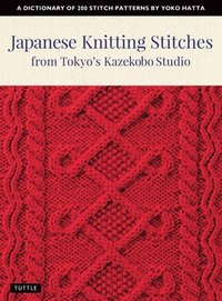 bokomslag Japanese Knitting Stitches from Tokyo's Kazekobo Studio