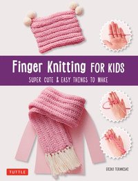 bokomslag Finger Knitting for Kids