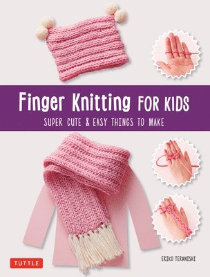 Finger Knitting for Kids 1