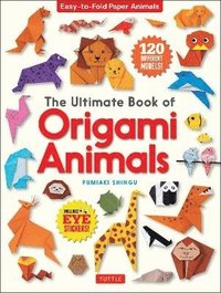 bokomslag The Ultimate Book of Origami Animals