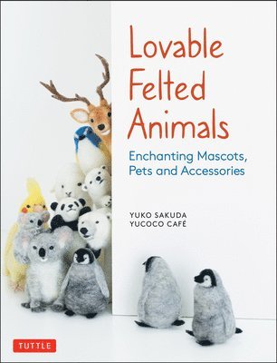 bokomslag Lovable Felted Animals