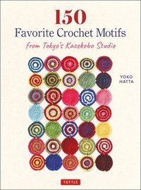 bokomslag 150 Favorite Crochet Motifs from Tokyo's Kazekobo Studio