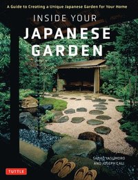 bokomslag Inside Your Japanese Garden