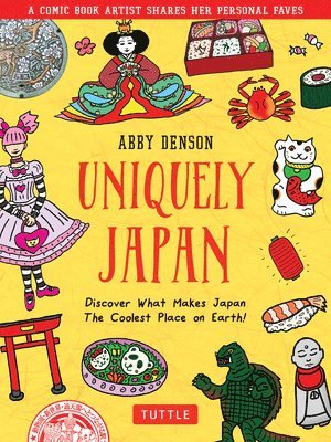 Abby Denson - Uniquely Japan, Inbunden