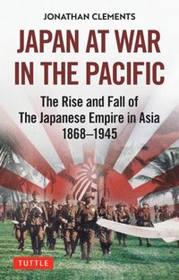 bokomslag Japan at War in the Pacific