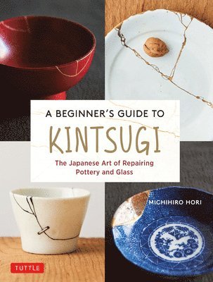 Beginner's Guide to Kintsugi 1