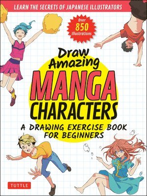 Draw Amazing Manga Characters 1