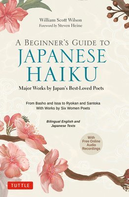 William Scott Wilson - Beginner's Guide to Japanese Haiku, Inbunden
