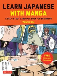 bokomslag Learn Japanese with Manga Volume One: A Self-Study Language Book for Beginners - Learn to speak, read and write Japanese quickly using manga comics! (free online audio)