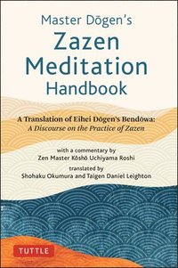 bokomslag Master Dogen's Zazen Meditation Handbook