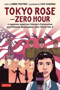 bokomslag Tokyo Rose - Zero Hour (A Graphic Novel)