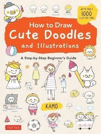 bokomslag How to Draw Cute Doodles and Illustrations