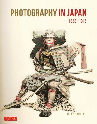 Photography in Japan 1853-1912 1