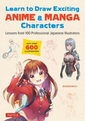 Learn to Draw Exciting Anime & Manga Characters 1