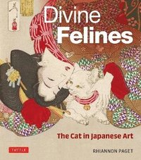 bokomslag Divine Felines: The Cat in Japanese Art