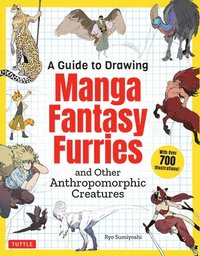 bokomslag A Guide to Drawing Manga Fantasy Furries