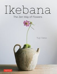 bokomslag Ikebana: The Zen Way of Flowers