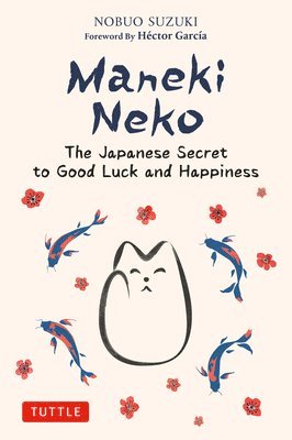 Nobuo Suzuki - Maneki Neko, Inbunden