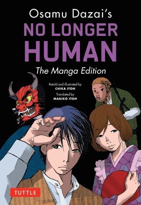 Osamu Dazai - Osamu Dazai's No Longer Human, Häftad