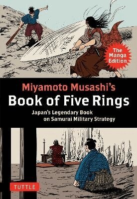 Miyamoto Musashi - Miyamoto Musashi's Book of Five Rings: The Manga Edition, Häftad