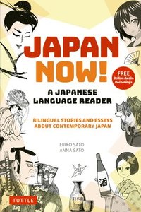 bokomslag Japan Now! A Japanese Language Reader