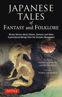 bokomslag Japanese Tales of Fantasy and Folklore