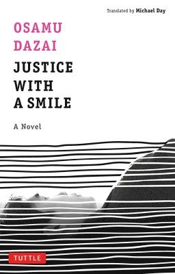 Osamu Dazai - Justice with a Smile, Häftad