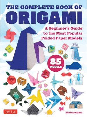 bokomslag Complete Book of Origami