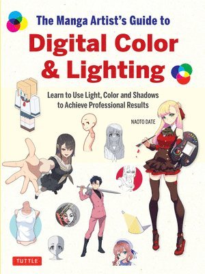 The Manga Artist's Guide to Digital Color & Lighting 1