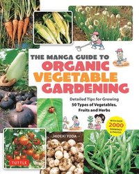 bokomslag Manga Guide to Organic Vegetable Gardening
