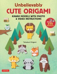 bokomslag Unbelievably Cute Origami: Kawaii Models with Photo & Video Instructions