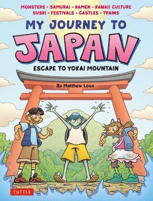 Matthew Loux - My Journey to Japan, Inbunden