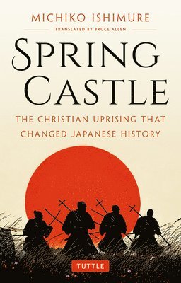 Michiko Ishimure - Spring Castle, Häftad