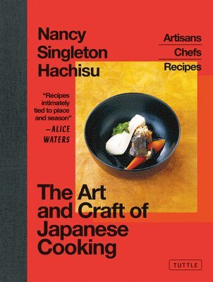 Nancy Singleton Hachisu - Art and Craft of Japanese Cooking, Inbunden