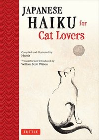 bokomslag Japanese Haiku for Cat Lovers