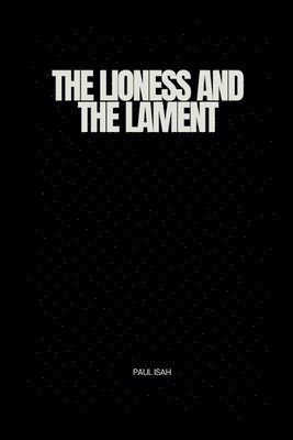 Lioness and the Lament