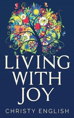 Living With Joy 1