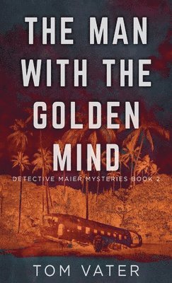 The Man With The Golden Mind 1