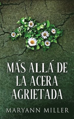 bokomslag Más Allá De La Acera Agrietada