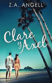 bokomslag Clare y Axel