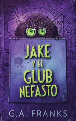 G a Franks, Gabriela Real - Jake y El Glub Nefasto, Inbunden