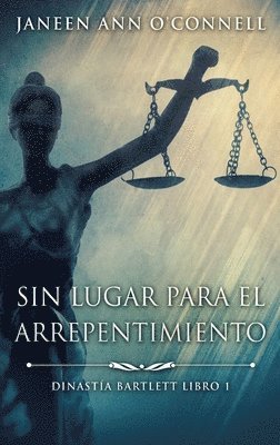 bokomslag Sin Lugar Para El Arrepentimiento
