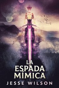 bokomslag La Espada Mmica